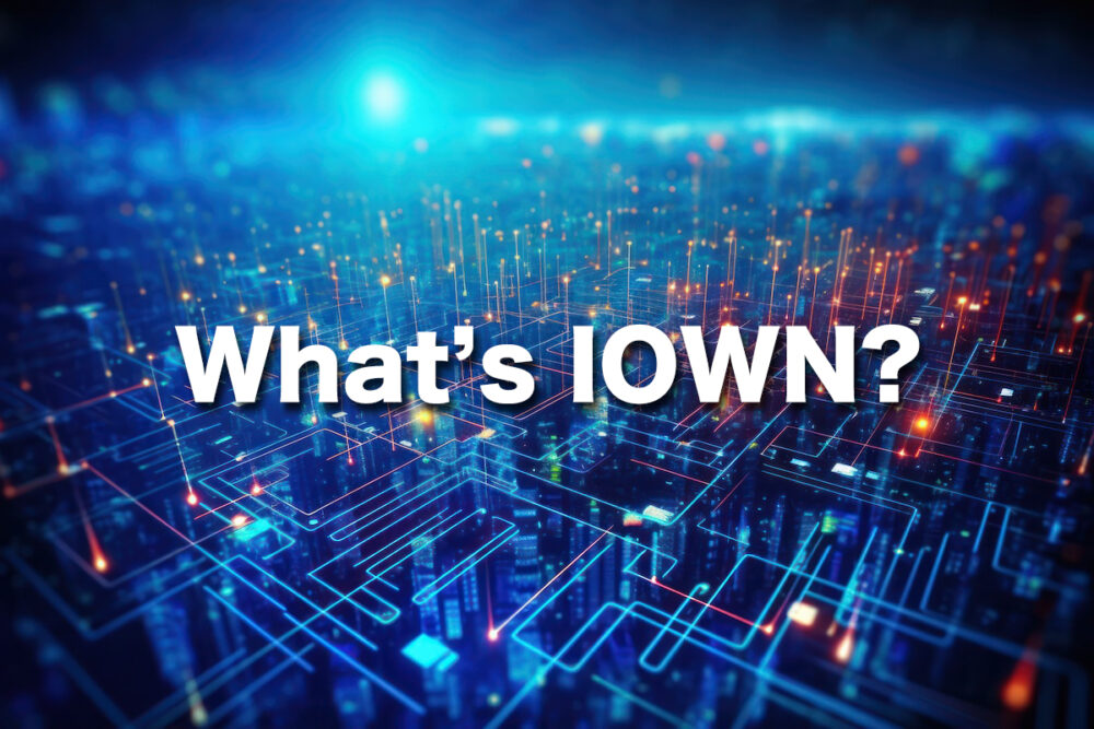 IOWNの基本的な概念とは？